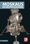 Cover: Moskaus Mondprogramm - Motorbuch Verlag