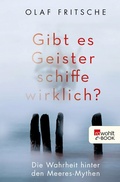 Cover: Gibt es Geisterschiffe wirklich? - Rowohlt