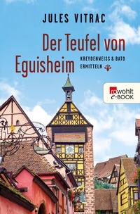 Abbildung von: Der Teufel von Eguisheim - Rowohlt