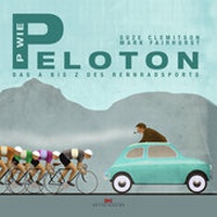 Enlarge image Cover: P wie Peloton - Delius Klasing