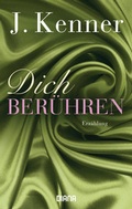 Cover: Dich ber&uuml;hren - Diana Verlag