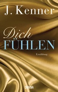 Cover: Dich f&uuml;hlen - Diana Verlag