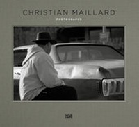 Enlarge image Cover: Christian Maillard - Hatje Cantz Verlag