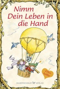 Cover: Nimm Dein Leben in die Hand - Silberschnur