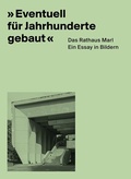 Cover: "Eventuell f&uuml;r Jahrhunderte gebaut" - Verlag Kettler