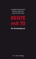 Cover: Rente mit 70 - Christoph Links Verlag