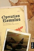 Cover: Operation Romulus. Das Geheimnis der verschwundenen Nazi-Elite - Acabus Verlag