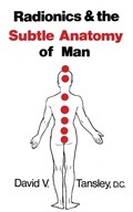 Cover: Radionics & The Subtle Anatomy Of Man - C W Daniel Co Ltd