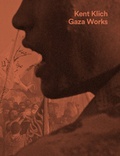 Cover: Kent Klich. Gaza Works - K&ouml;nig, Walther