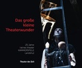 Cover: Das gro&szlig;e kleine Theaterwunder - Theater der Zeit