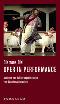 Enlarge image Cover: Oper in performance - Theater der Zeit