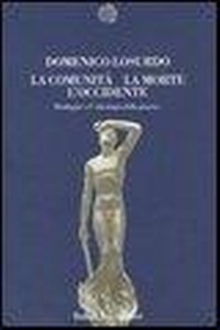 Abbildung von: La comunità, la morte, l'Occidente - Nuova cultura;Bollati Boringhieri
