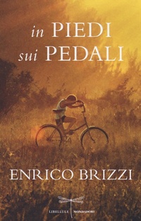 Abbildung von: In piedi sui pedali - Libellule;Mondadori