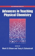 Cover: Advances in Teaching Physical Chemistry - Oxford University Press Inc