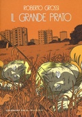 Cover: Il grande prato - Coconino cult;Coconino Press