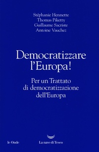 Abbildung von: Democratizzare l'Europa! Per un trattato di democratizzazione dell'Europa - Le onde;La nave di Teseo