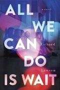 Cover: All We Can Do Is Wait - Razorbill