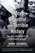 Cover: A More Beautiful and Terrible History - Beacon Press