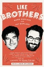 Cover: Like Brothers - Ballantine Books