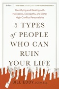 Cover: 5 Types of People Who Can Ruin Your Life - TarcherPerigee