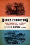 Cover: Reconstruction: Voices from America's First Great Struggle for Racial Equality (LOA #303) - The Library of America