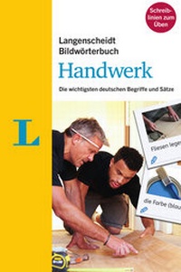 Abbildung von: Langenscheidt Bildwörterbuch Handwerk - Langenscheidt