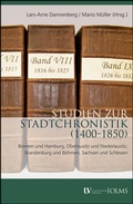 Cover: Studien zur Stadtchronistik (1400-1850) - Georg Olms Verlag