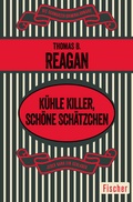 Cover: K&uuml;hle Killer, sch&ouml;ne Sch&auml;tzchen - Fischer Taschenbuch