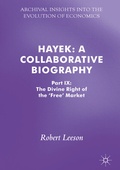 Cover: Hayek: A Collaborative Biography - Palgrave Macmillan
