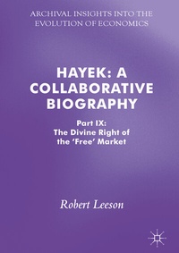 Enlarge image Cover: Hayek: A Collaborative Biography - Palgrave Macmillan