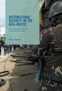 Enlarge image Cover: International Security in the Asia-Pacific - Palgrave Macmillan