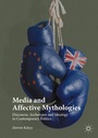 Cover: Media and Affective Mythologies - Palgrave Macmillan