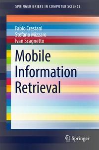 Enlarge image Cover: Mobile Information Retrieval - Springer