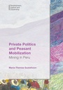 Cover: Private Politics and Peasant Mobilization - Palgrave Macmillan