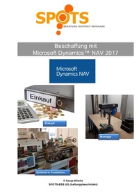 Abbildung von: Microsoft DynamicsT NAV2017 / Beschaffung mit Microsoft DynamicsT NAV2017/Bd. 3 - epubli