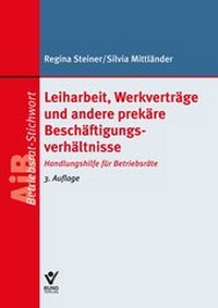 Abbildung von: Leiharbeit, Werkverträge und andere prekäre Beschäftigungsverhältnisse - Bund-Verlag