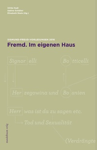 Enlarge image Cover: Fremd. Im eigenen Haus - Mandelbaum Verlag eG