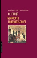 Cover: al-fila?a islamische Landwirtschaft - Mandelbaum Verlag eG