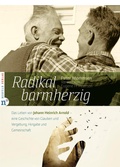 Cover: Radikal barmherzig - Neufeld Verlag
