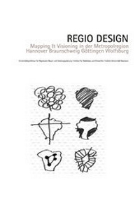 Enlarge image Cover: Regio Design - Leibniz Universität Hannover Regionales Bauen + Siedlungsplanung