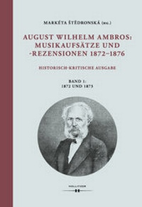 Abbildung von: August Wilhelm Ambros: Musikaufsätze und -rezensionen 1872-1876 - Hollitzer Wissenschaftsverlag