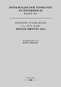 Cover: Johann Stadlmayr (ca. 1575-1648): Missae breves 1641 - Hollitzer Wissenschaftsverlag