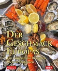 Cover: Der Geschmack Europas - Wieser Verlag