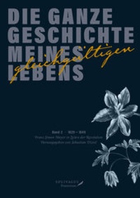 Abbildung von: Die ganze Geschichte meines gleichgültigen Lebens - Solivagus Praeteritum