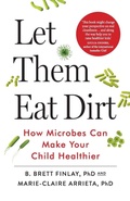 Cover: Let Them Eat Dirt - Windmill Books