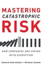 Cover: Mastering Catastrophic Risk - Oxford University Press Inc
