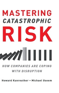 Enlarge image Cover: Mastering Catastrophic Risk - Oxford University Press Inc