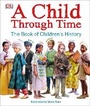 Cover: A Child Through Time - DK Children