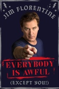 Cover: Everybody Is Awful: (Except You!) - Da Capo Press Inc