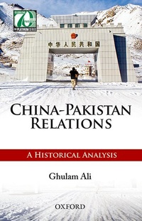 Enlarge image Cover: China-Pakistan Relations - OUP Pakistan